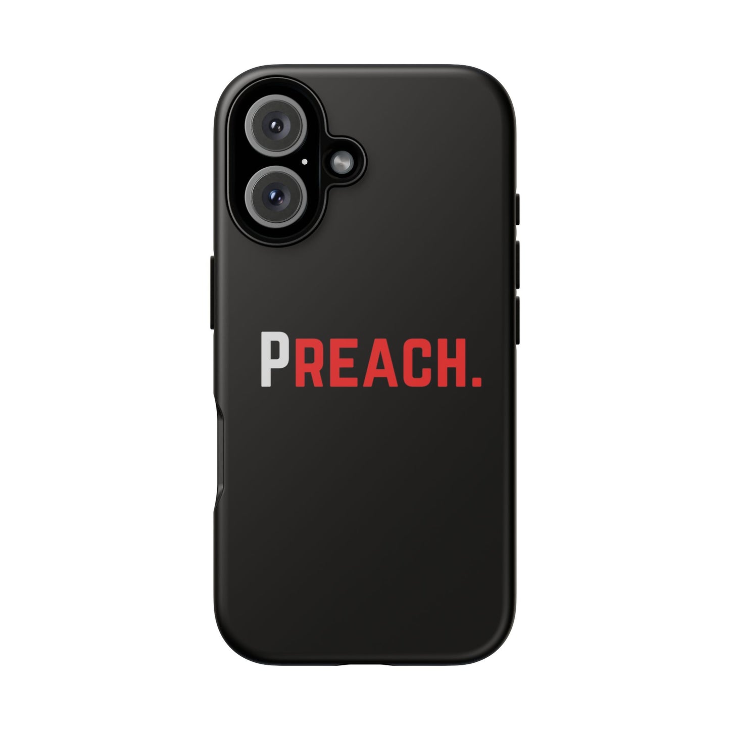 PREACH. Tough Phone Case