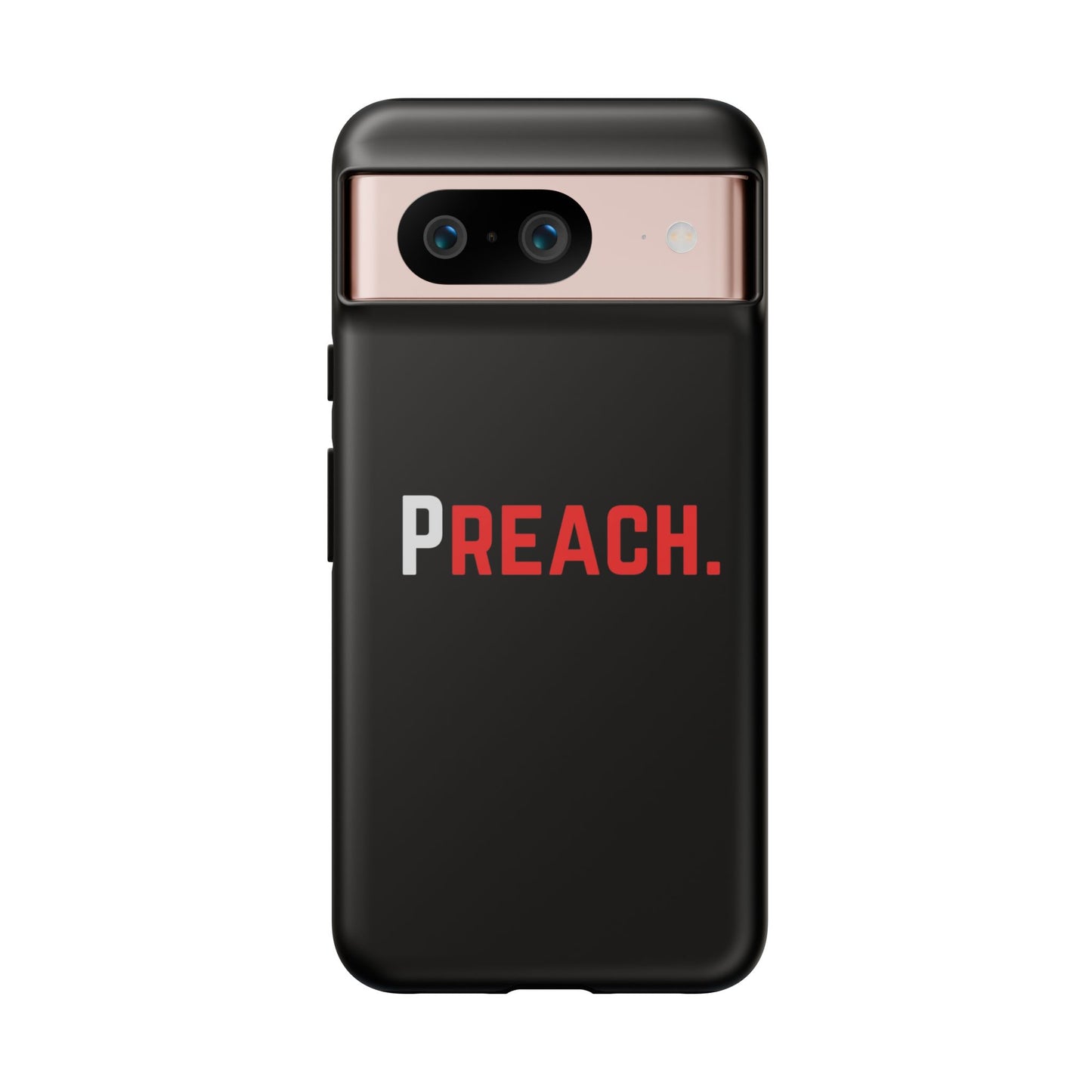PREACH. Tough Phone Case