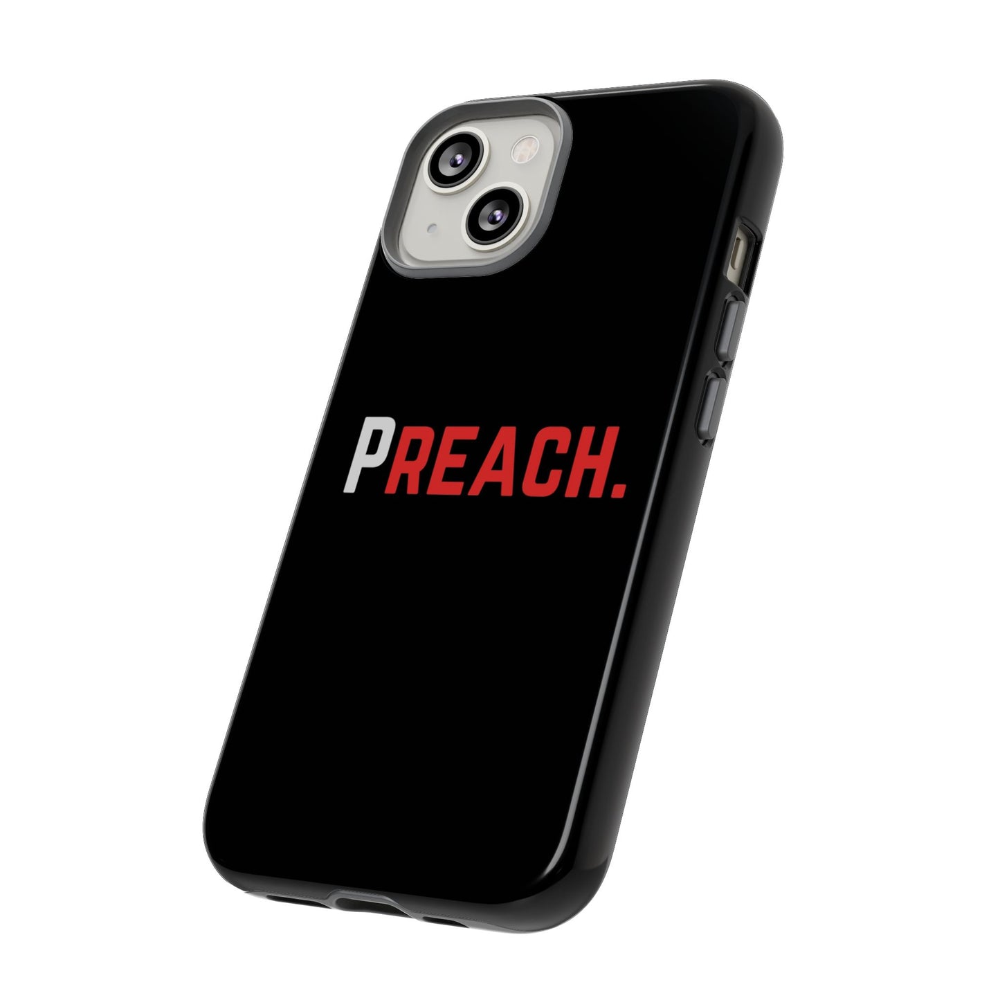 PREACH. Tough Phone Case