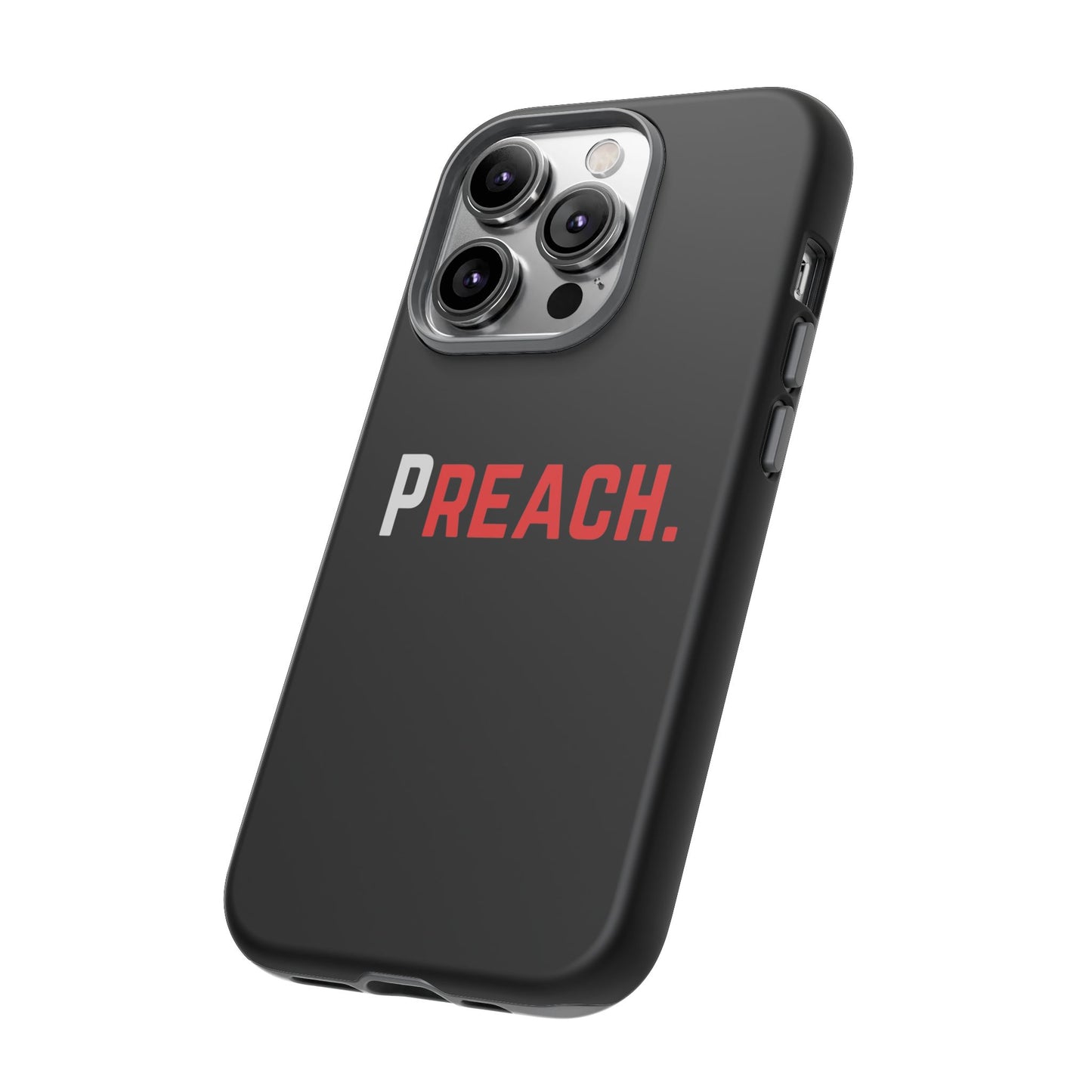 PREACH. Tough Phone Case