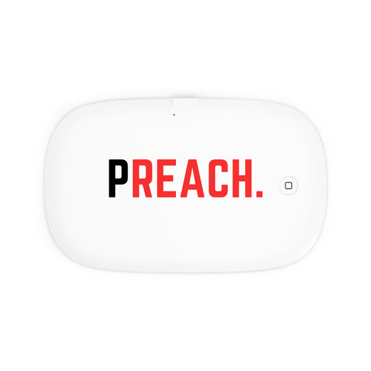 PREACH. UV Phone Sanitizer and Wireless Charging Pad