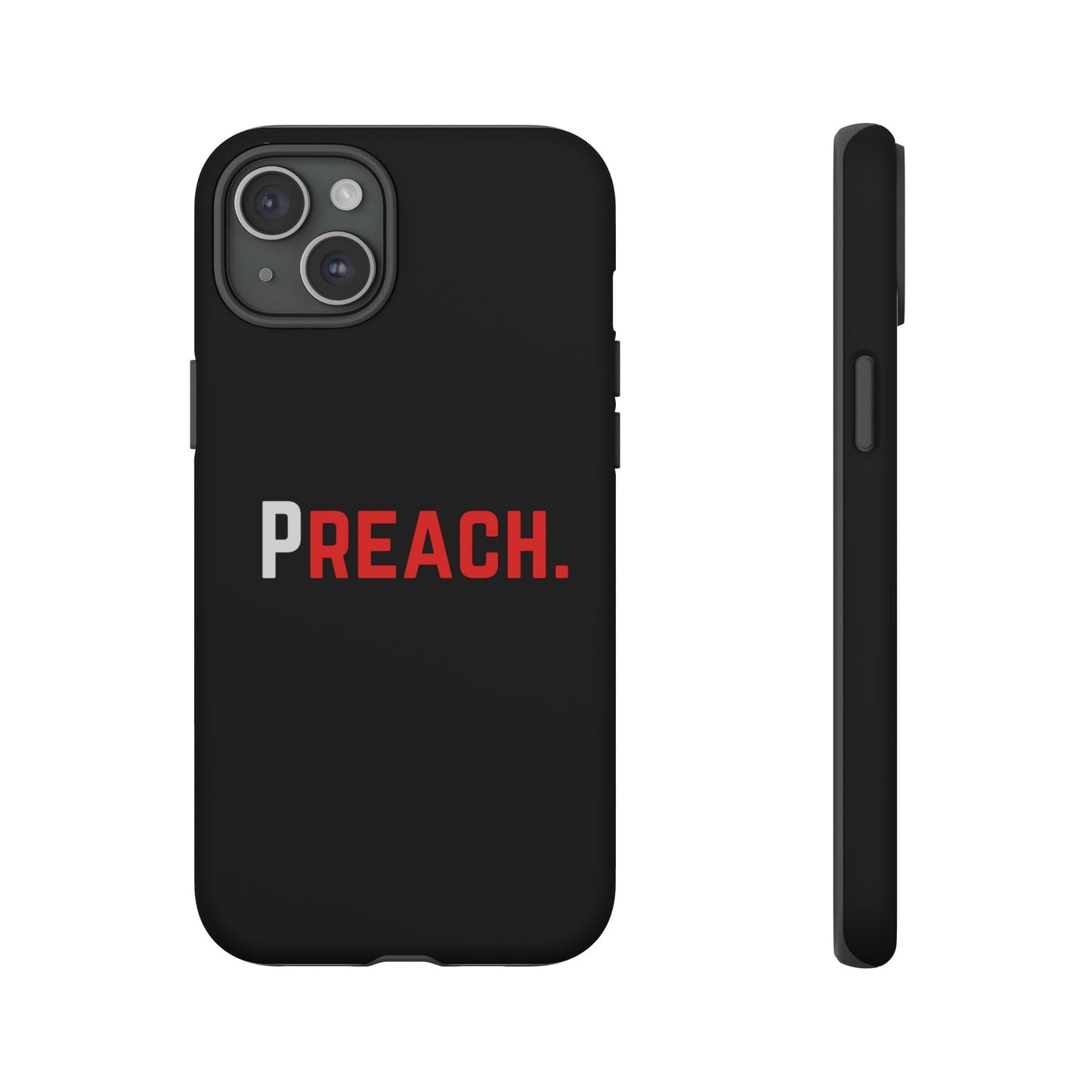 PREACH. Tough Phone Case