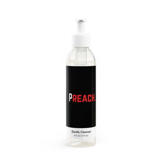 PREACH. Gentle Face and Body Cleanser, 6oz