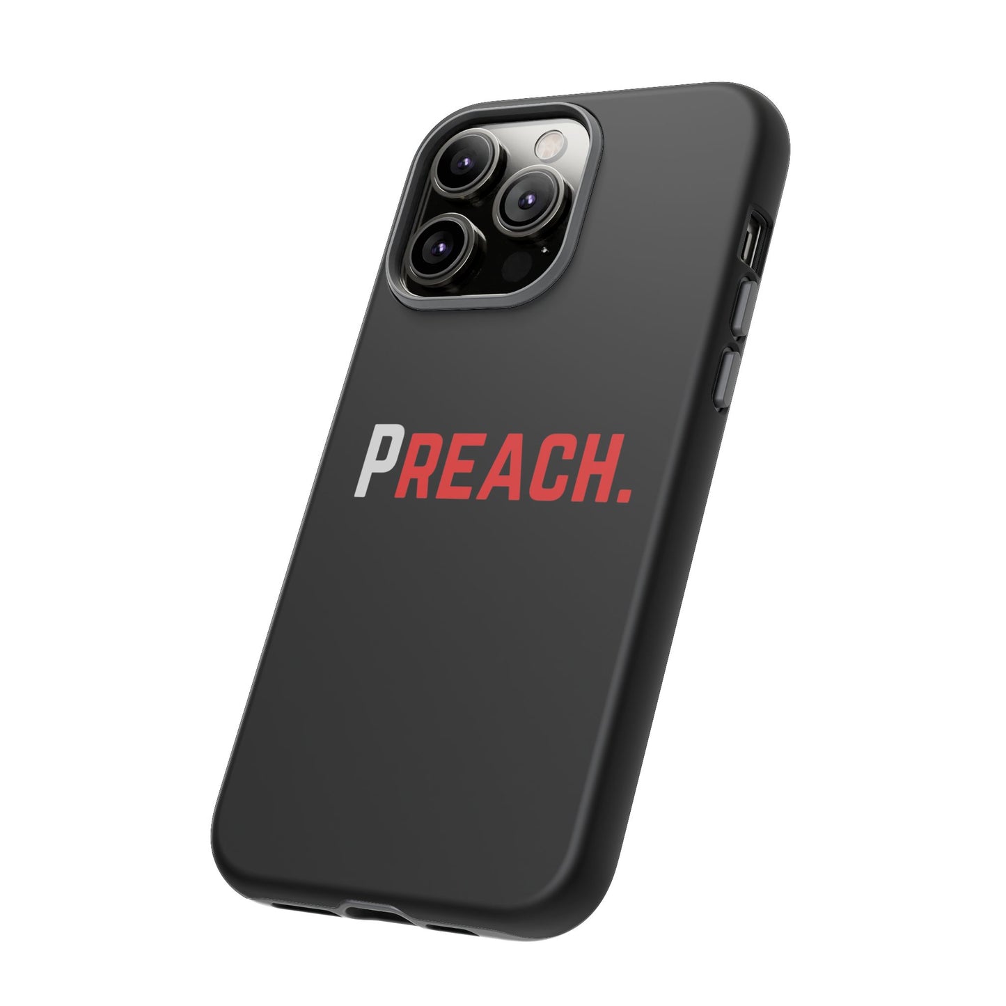 PREACH. Tough Phone Case