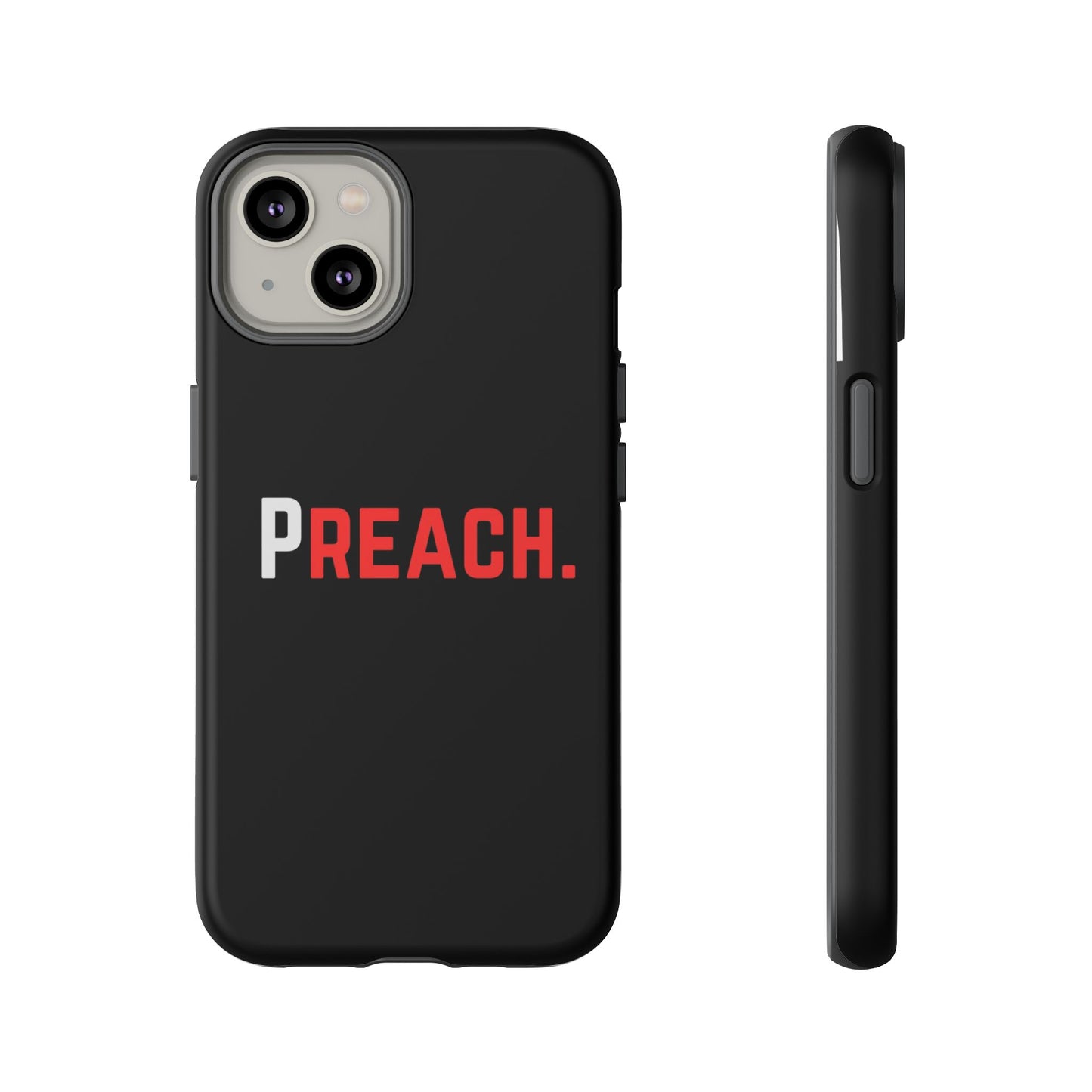 PREACH. Tough Phone Case