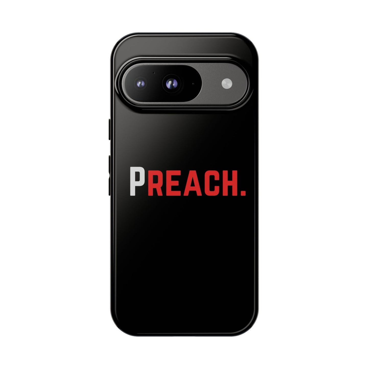 PREACH. Tough Phone Case