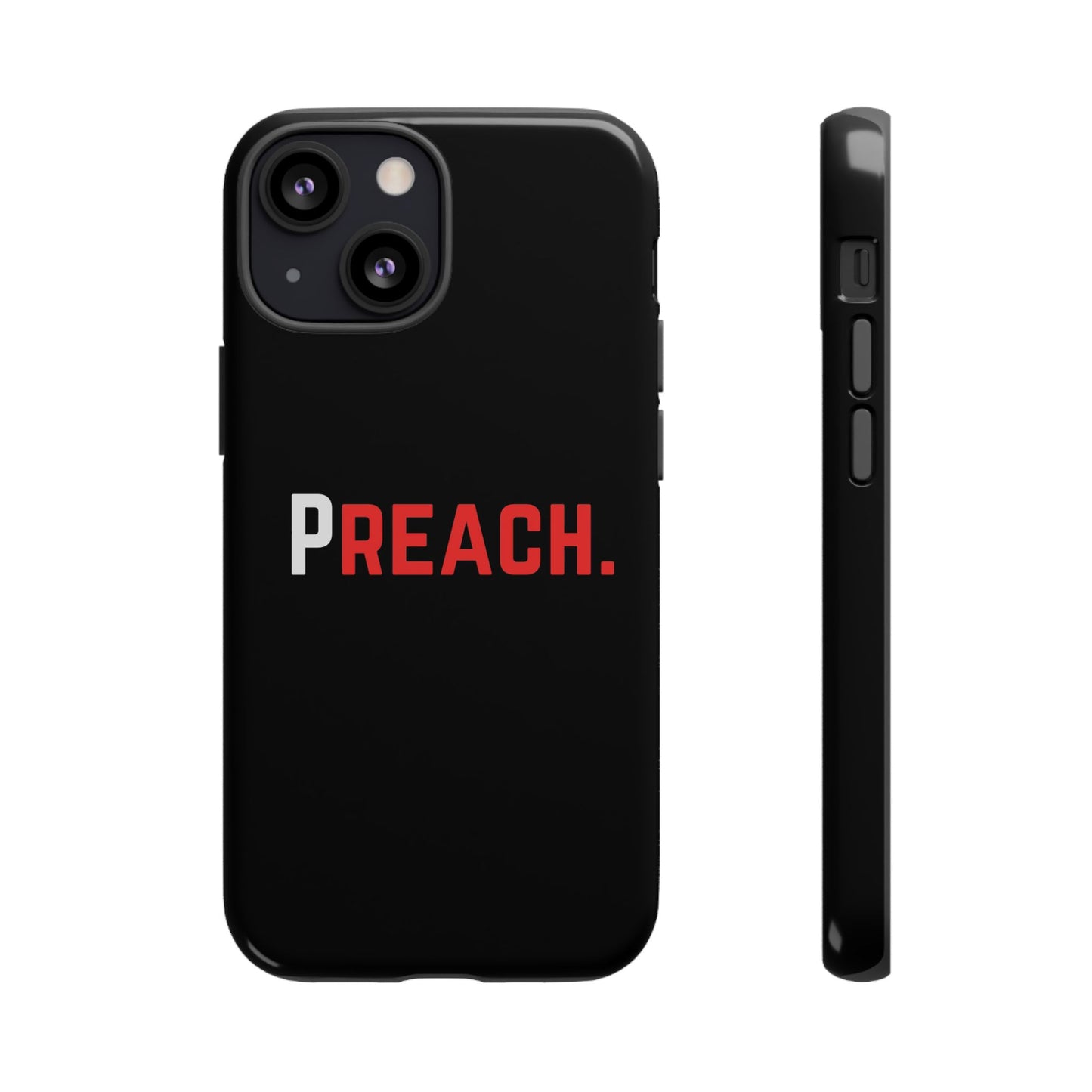 PREACH. Tough Phone Case