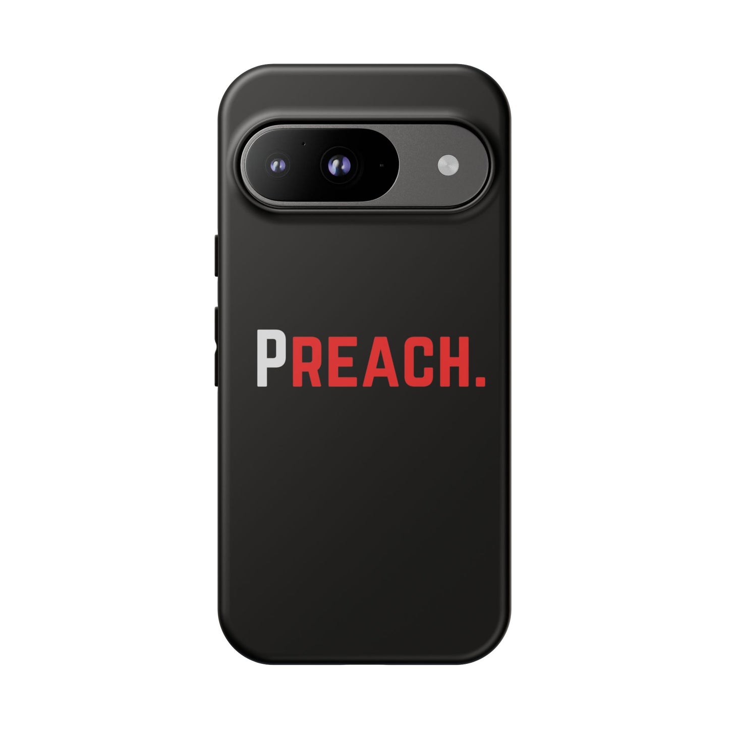 PREACH. Tough Phone Case