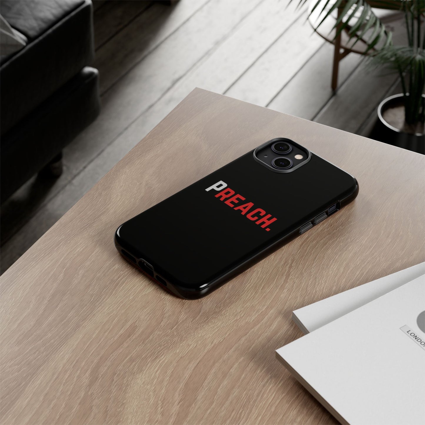 PREACH. Tough Phone Case