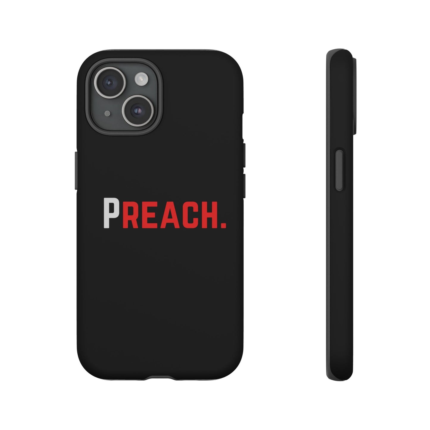 PREACH. Tough Phone Case