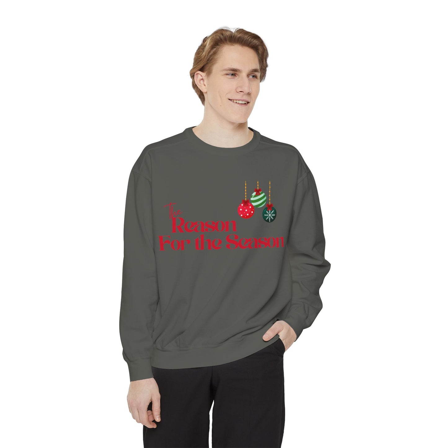 The Reason for the Season Sweatshirt