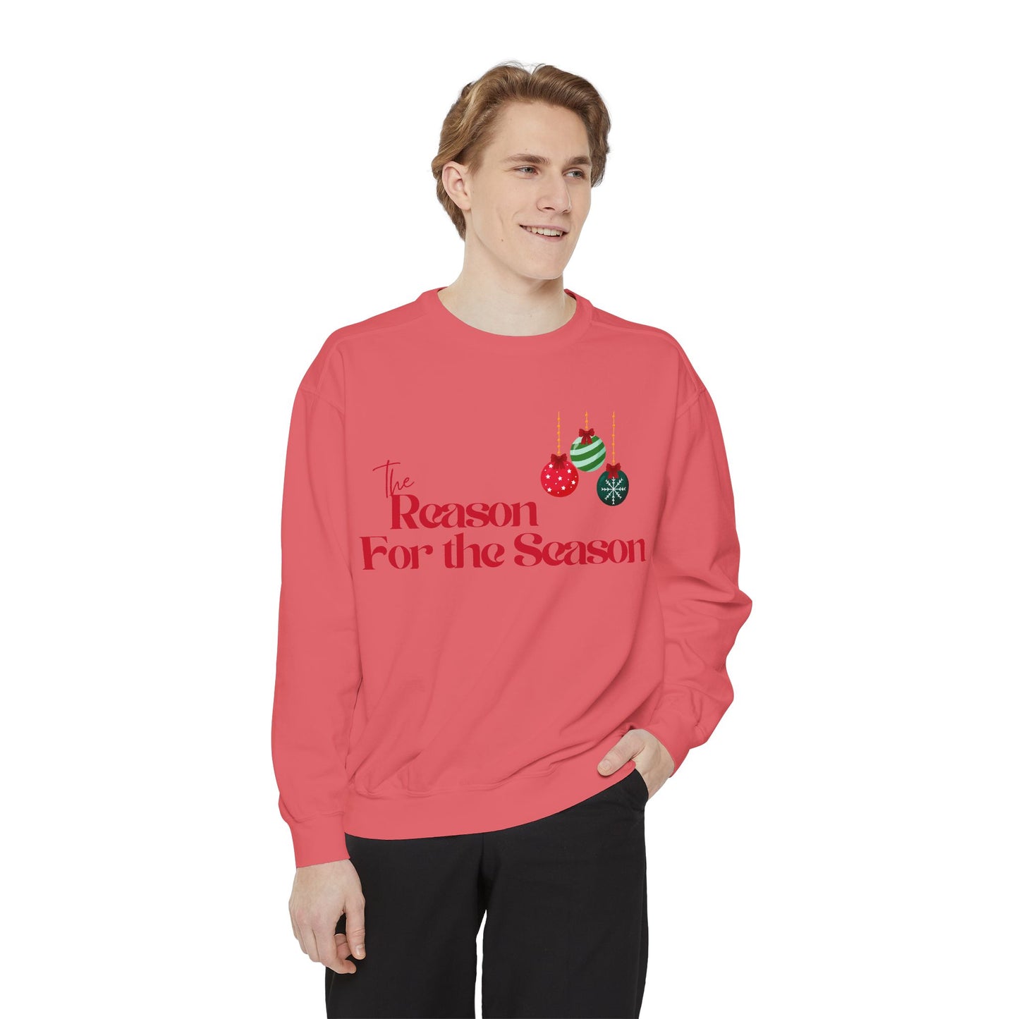 The Reason for the Season Sweatshirt