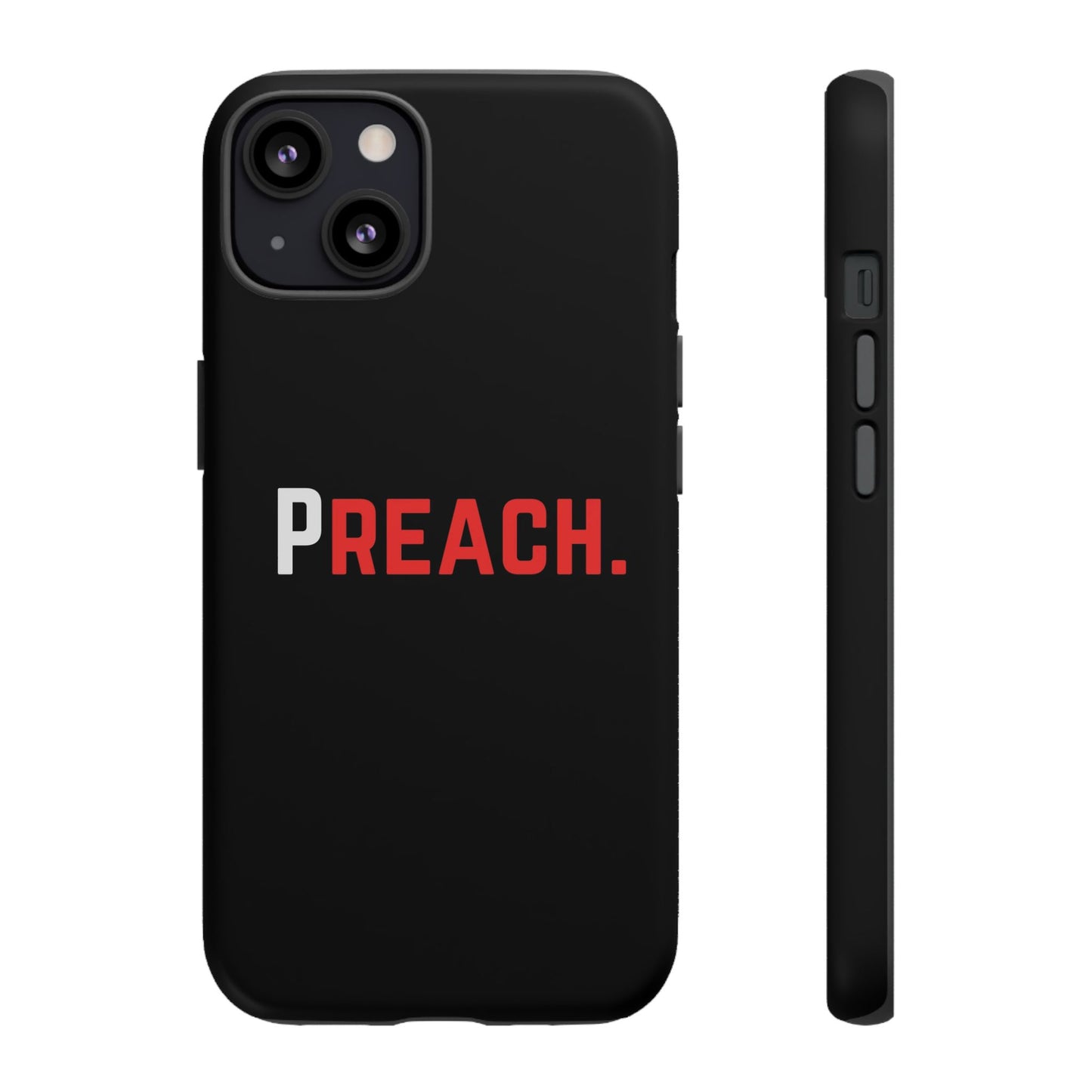 PREACH. Tough Phone Case