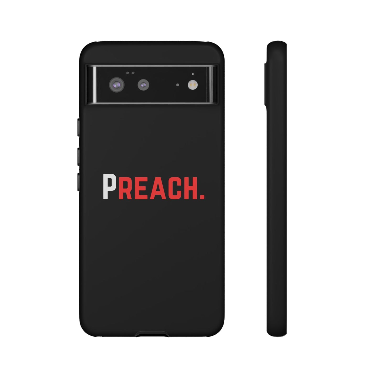 PREACH. Tough Phone Case