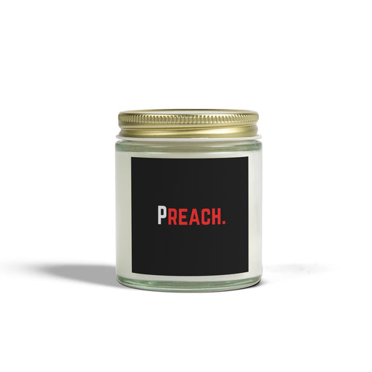 PREACH. Scented Candles, Coconut Apricot Wax (4oz, 9oz)