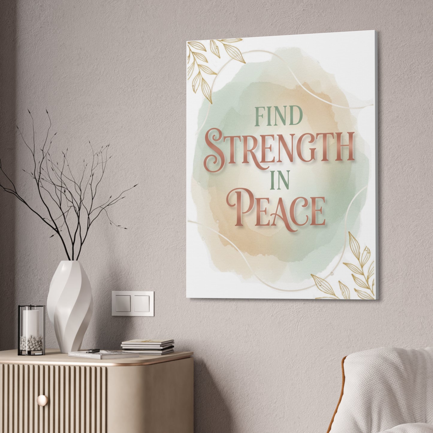 Find Strength in Peace Art Canvas