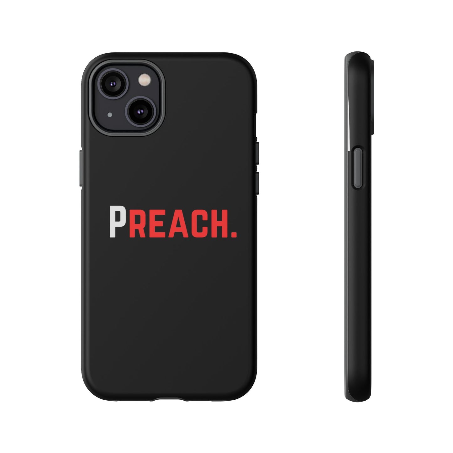 PREACH. Tough Phone Case