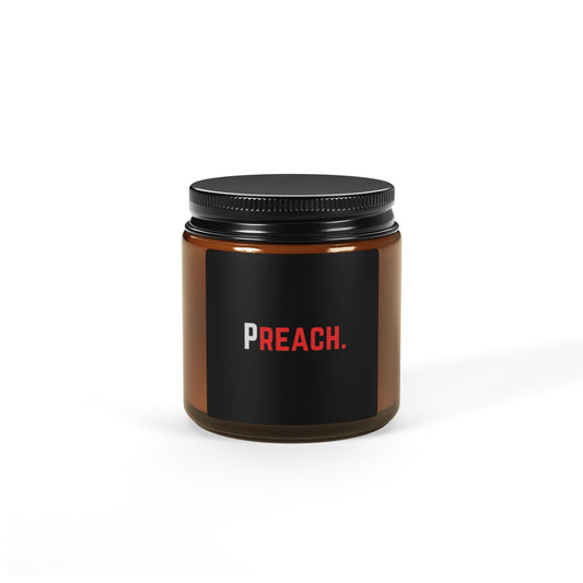 PREACH. Scented Soy Candle in Amber Jar