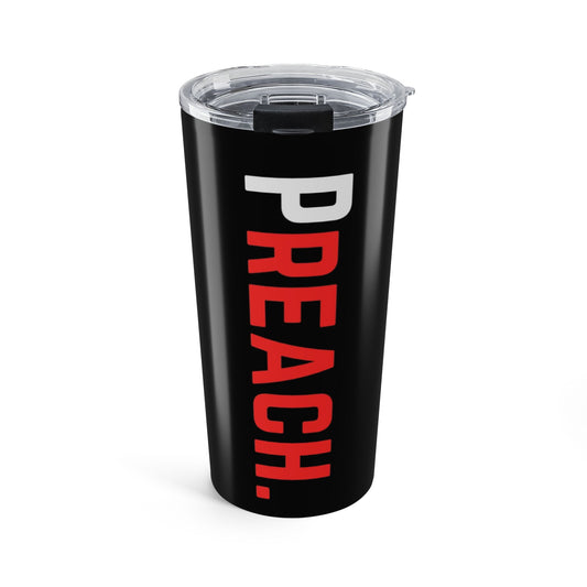 PREACH Tumbler Travel Mug, 20oz