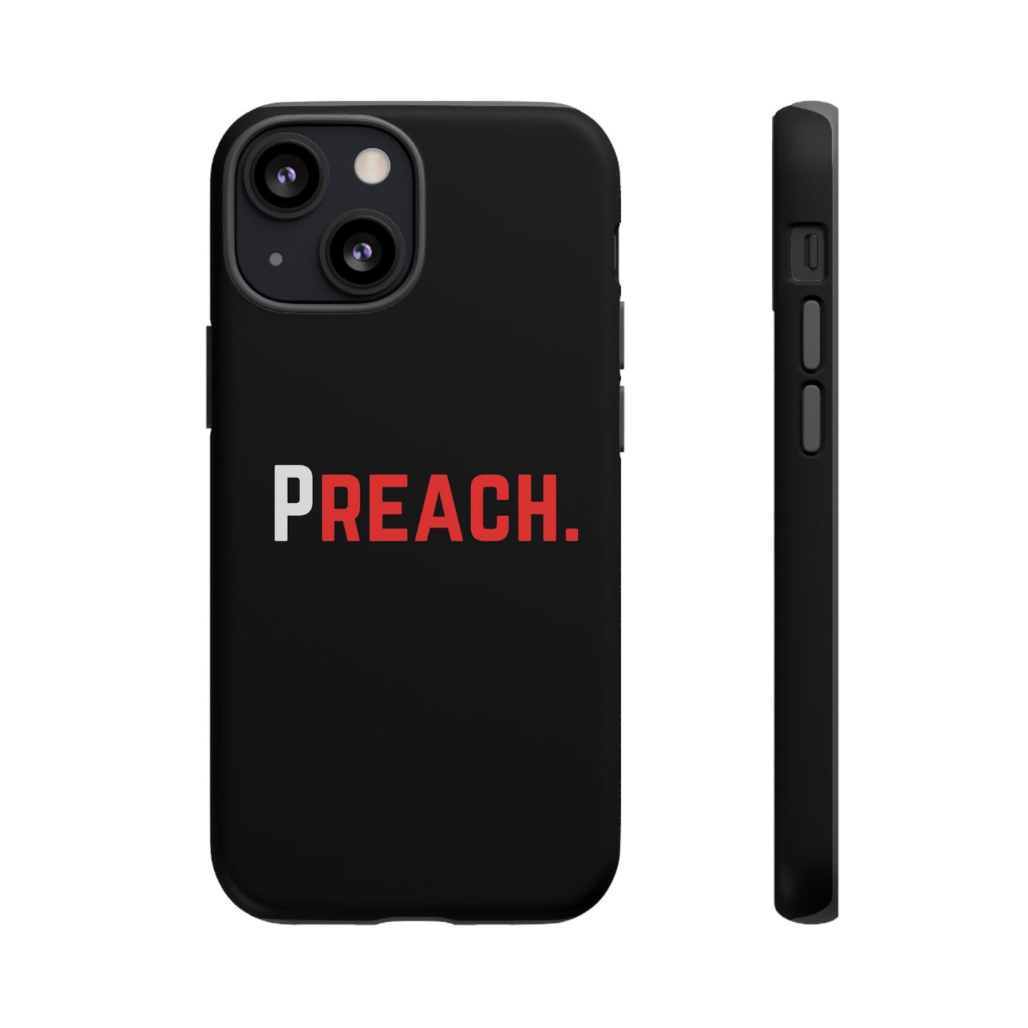 PREACH. Tough Phone Case