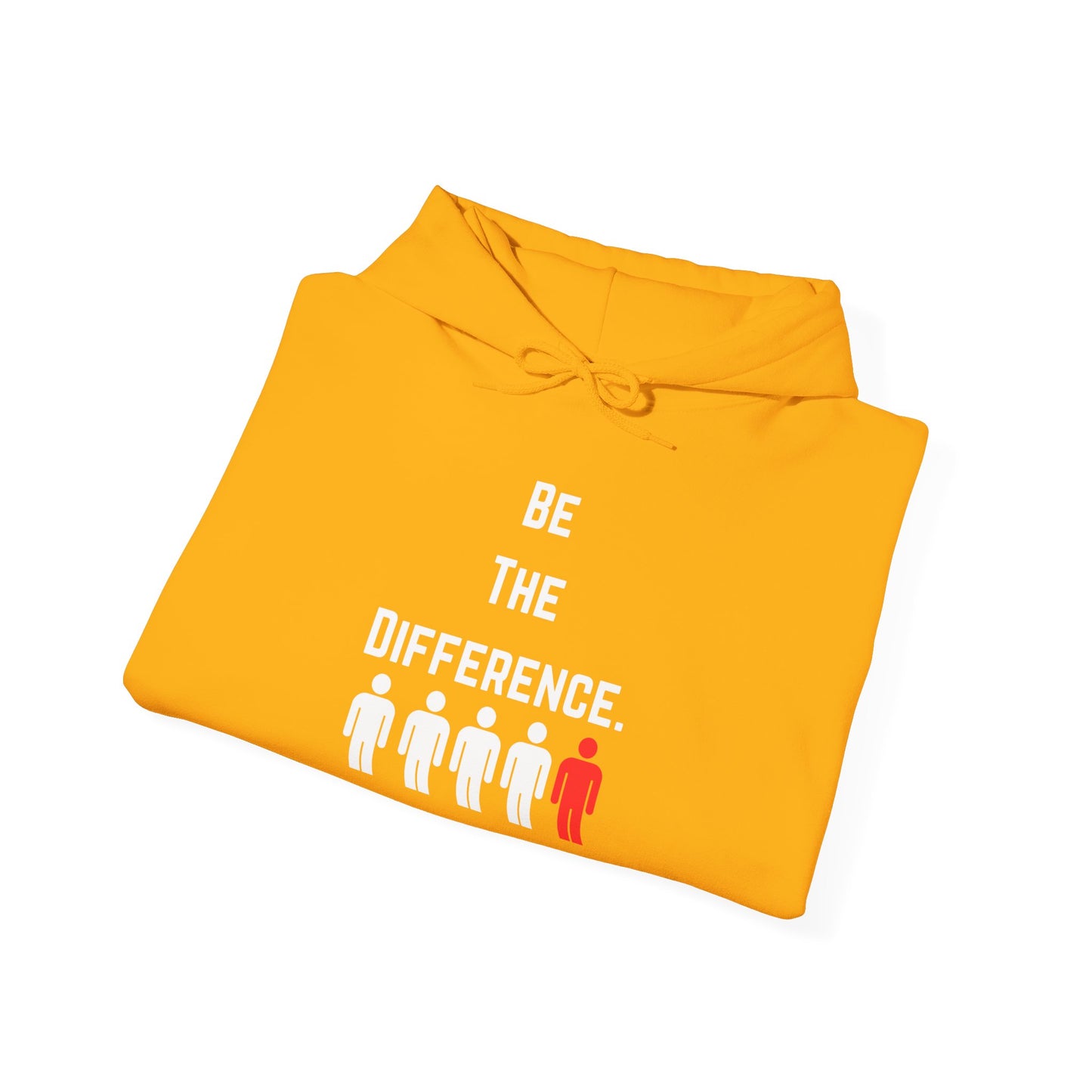 Be The Difference. Hoodie