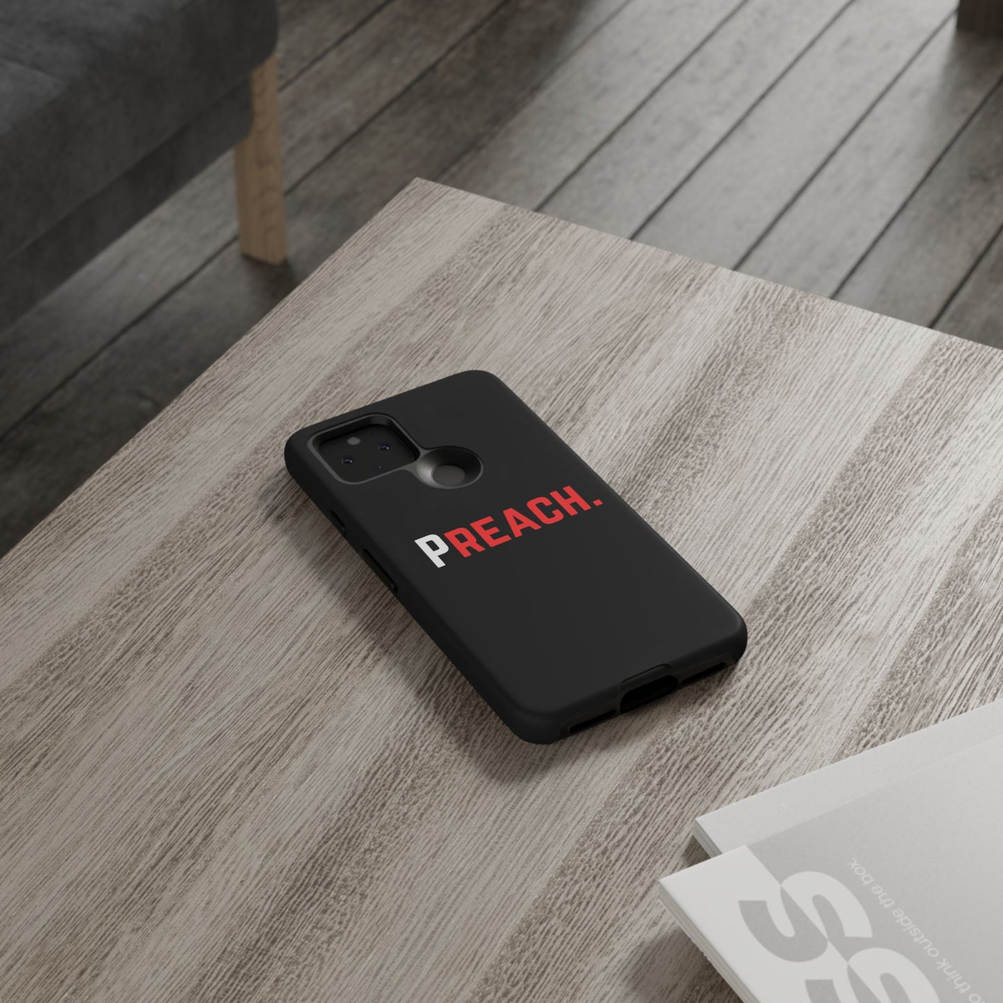 PREACH. Tough Phone Case