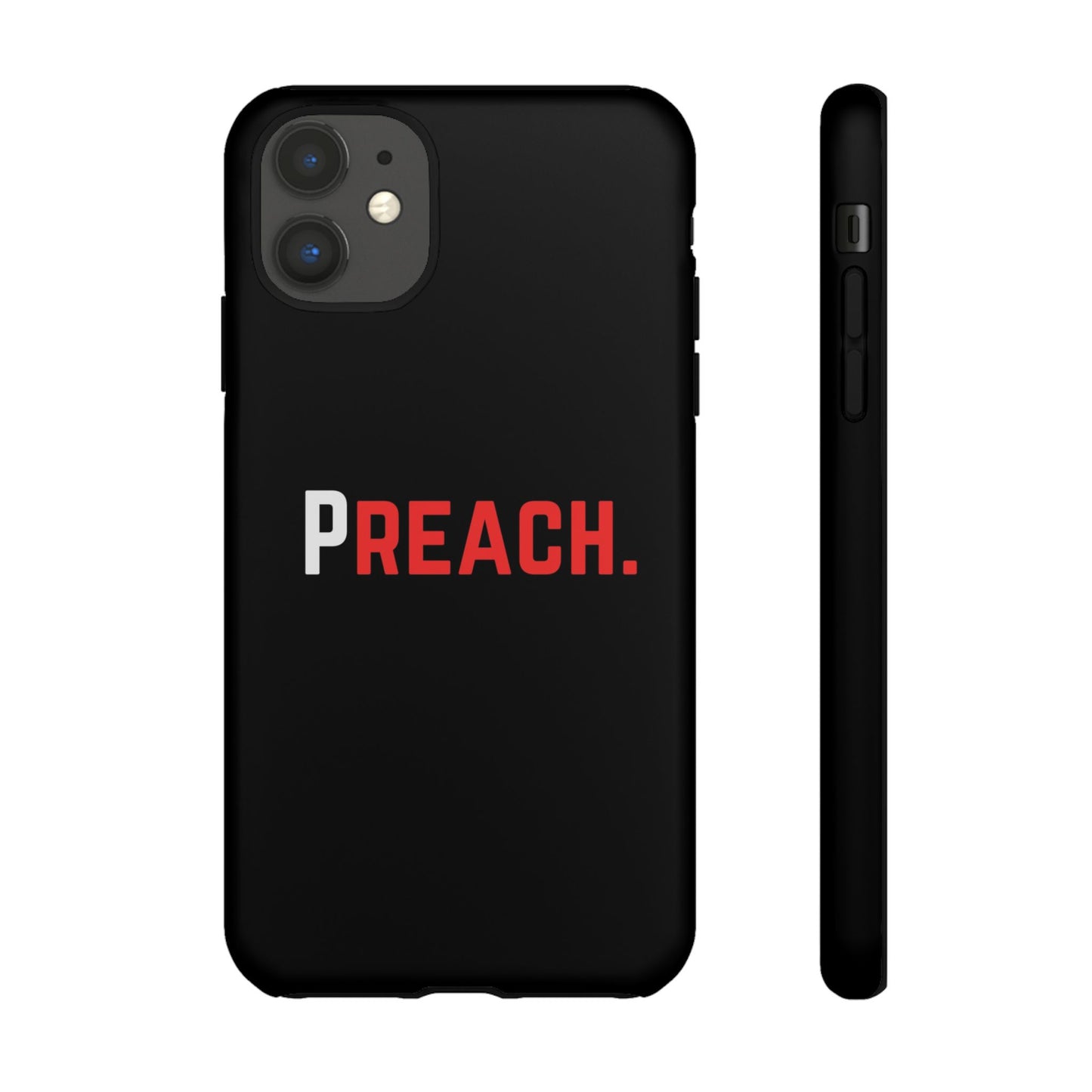 PREACH. Tough Phone Case