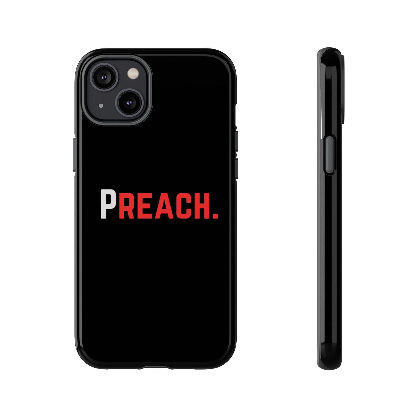 PREACH. Tough Phone Case