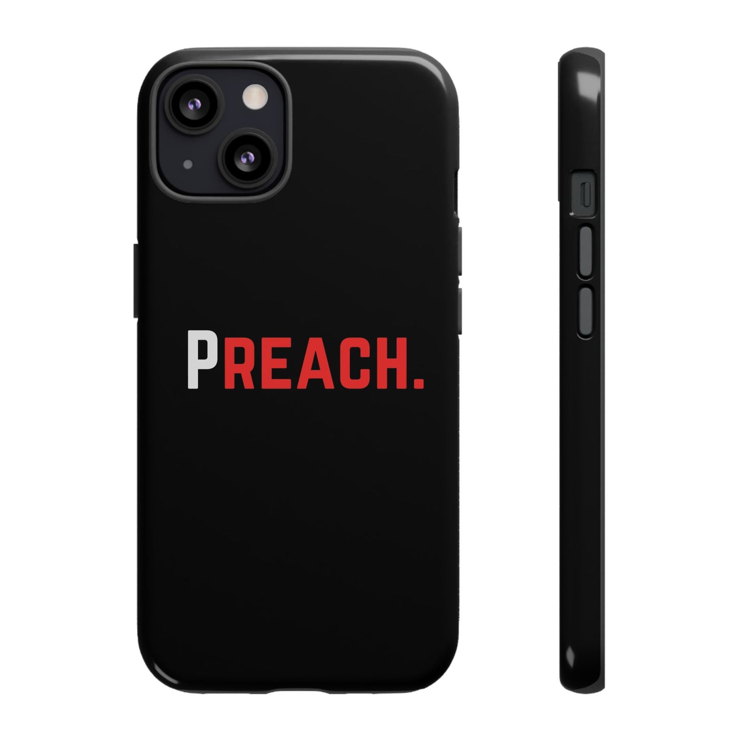 PREACH. Tough Phone Case