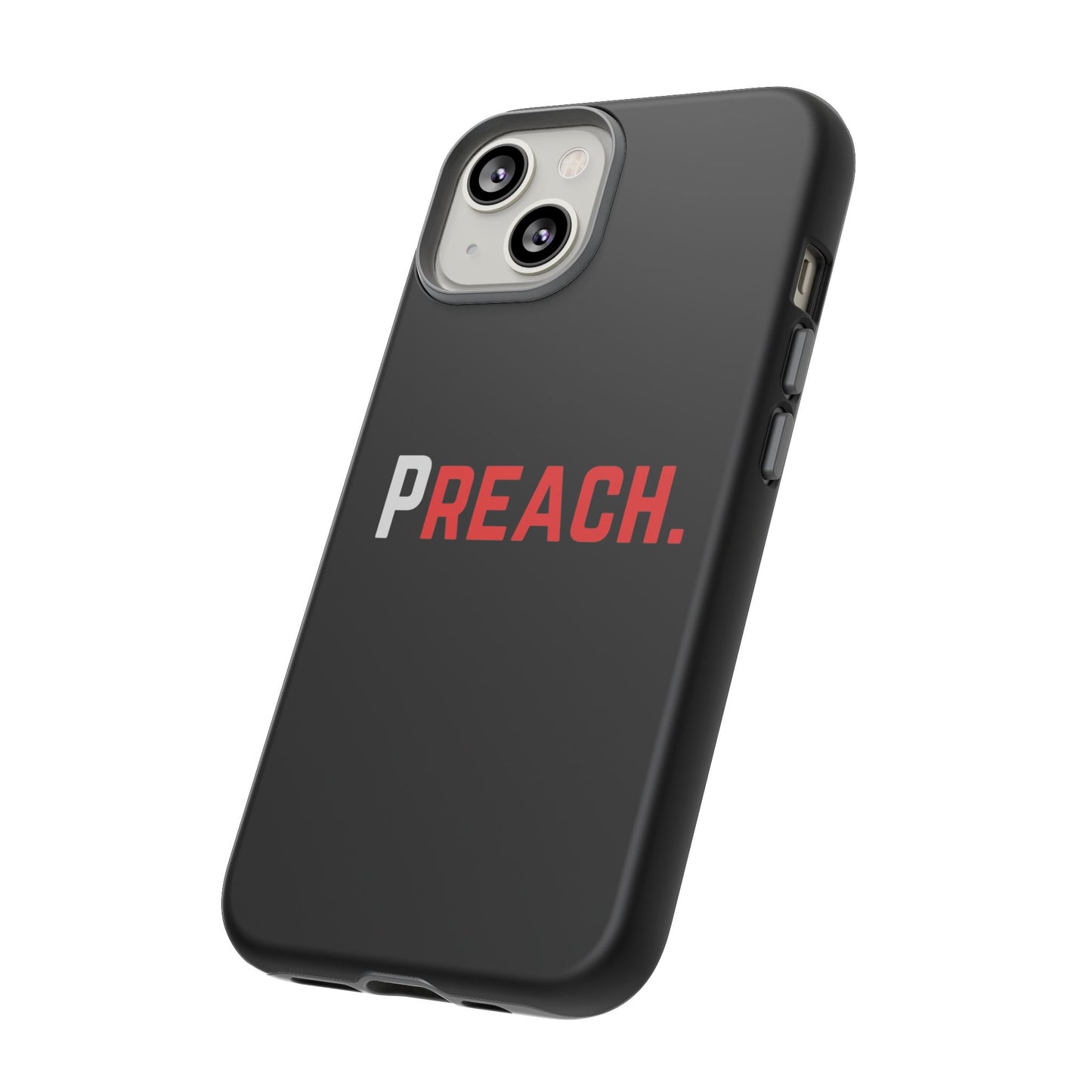 PREACH. Tough Phone Case