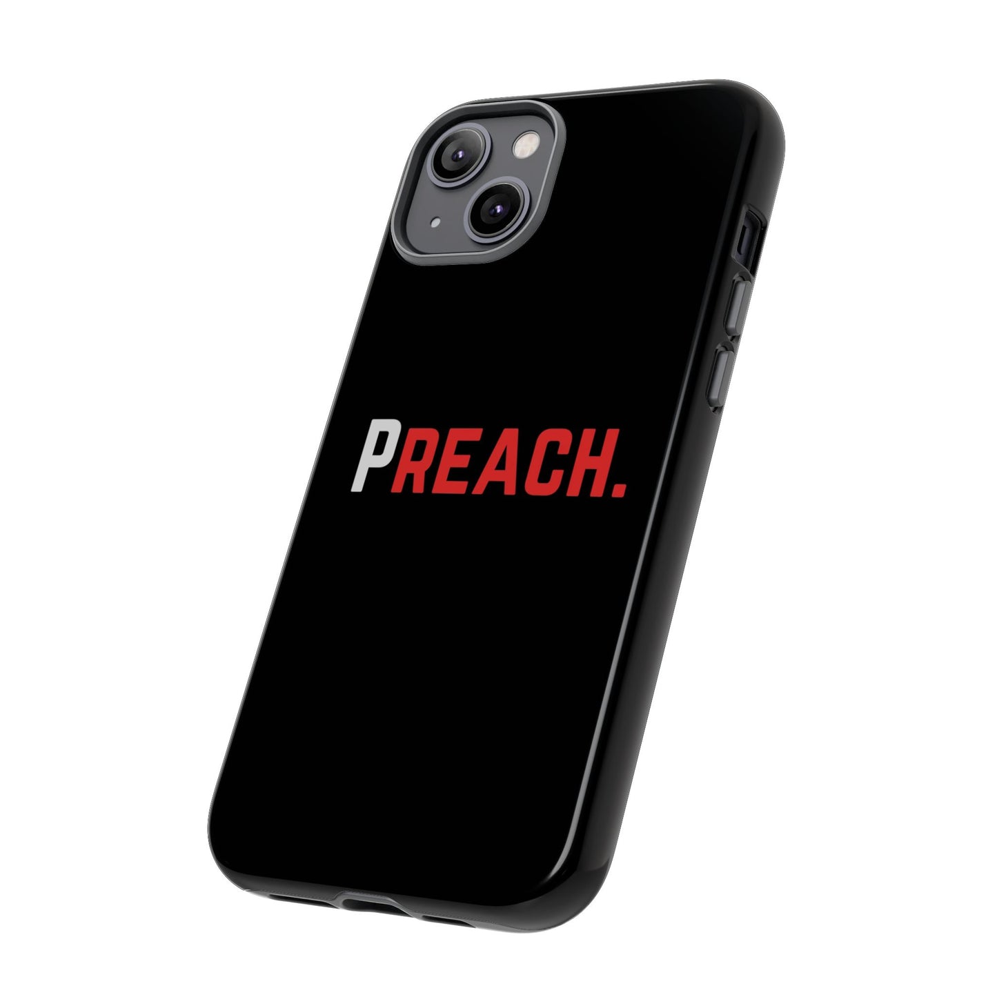 PREACH. Tough Phone Case