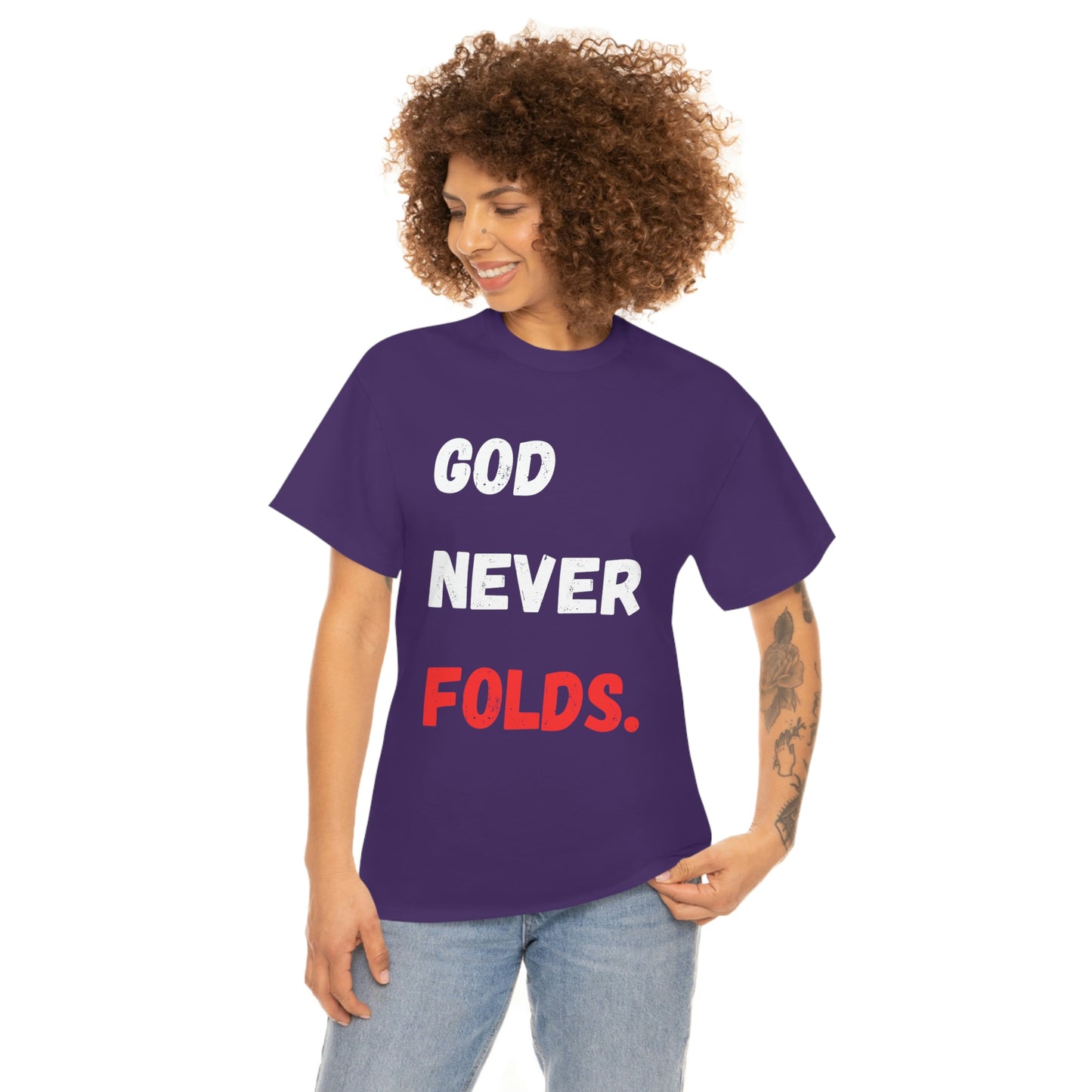 God Never Folds T-Shirt