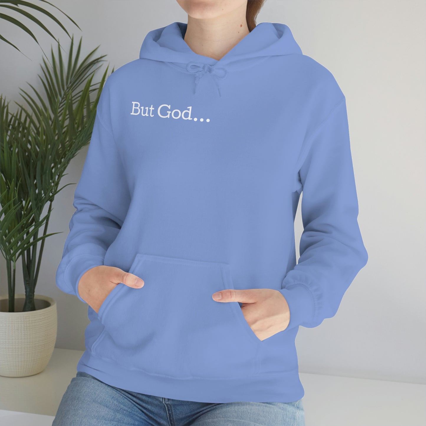 But God... Hoodie