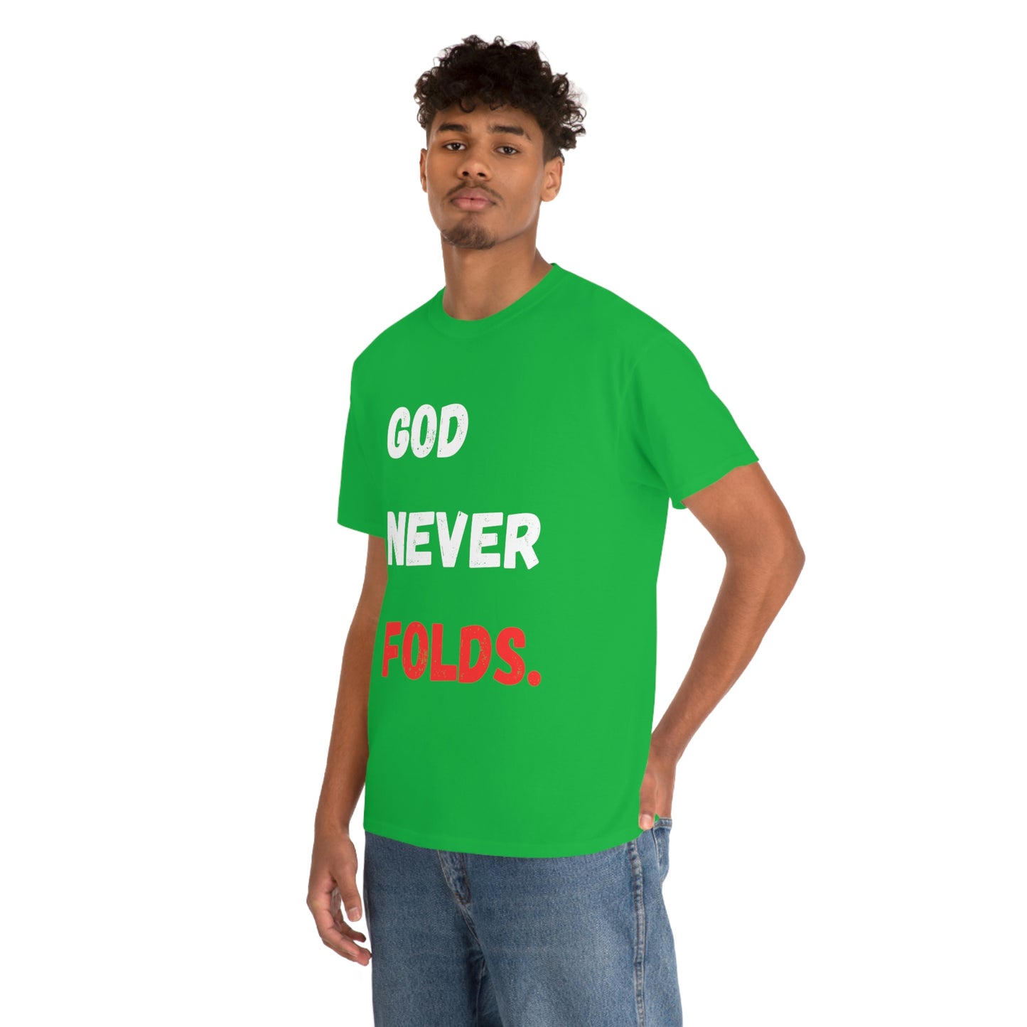 God Never Folds T-Shirt
