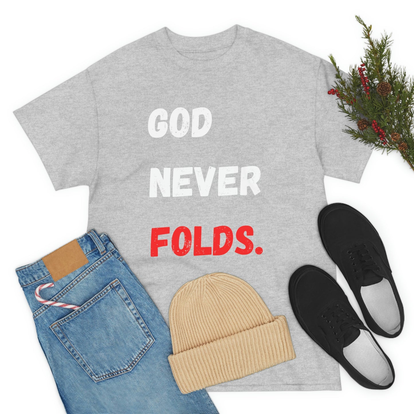 God Never Folds T-Shirt