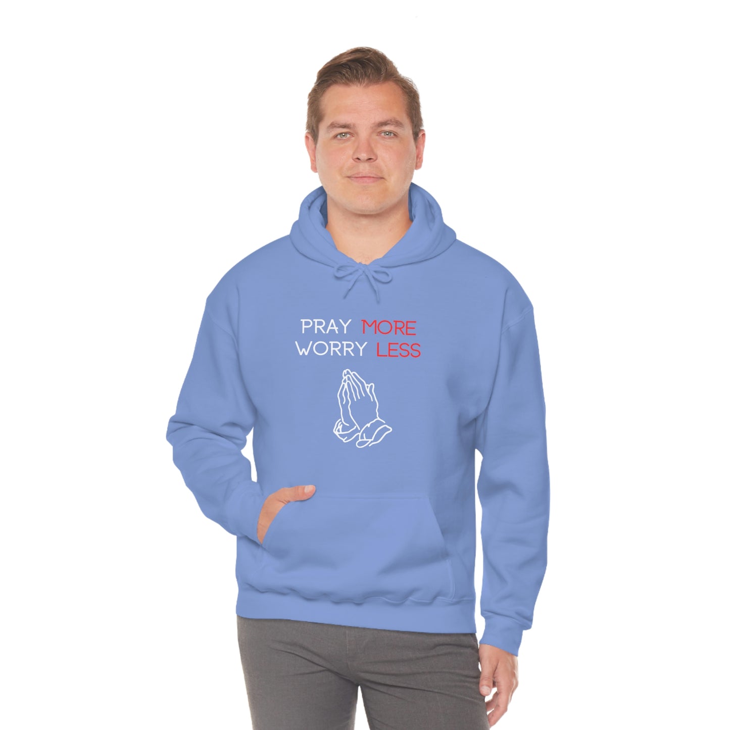 Pray more Worry Less Hoodie