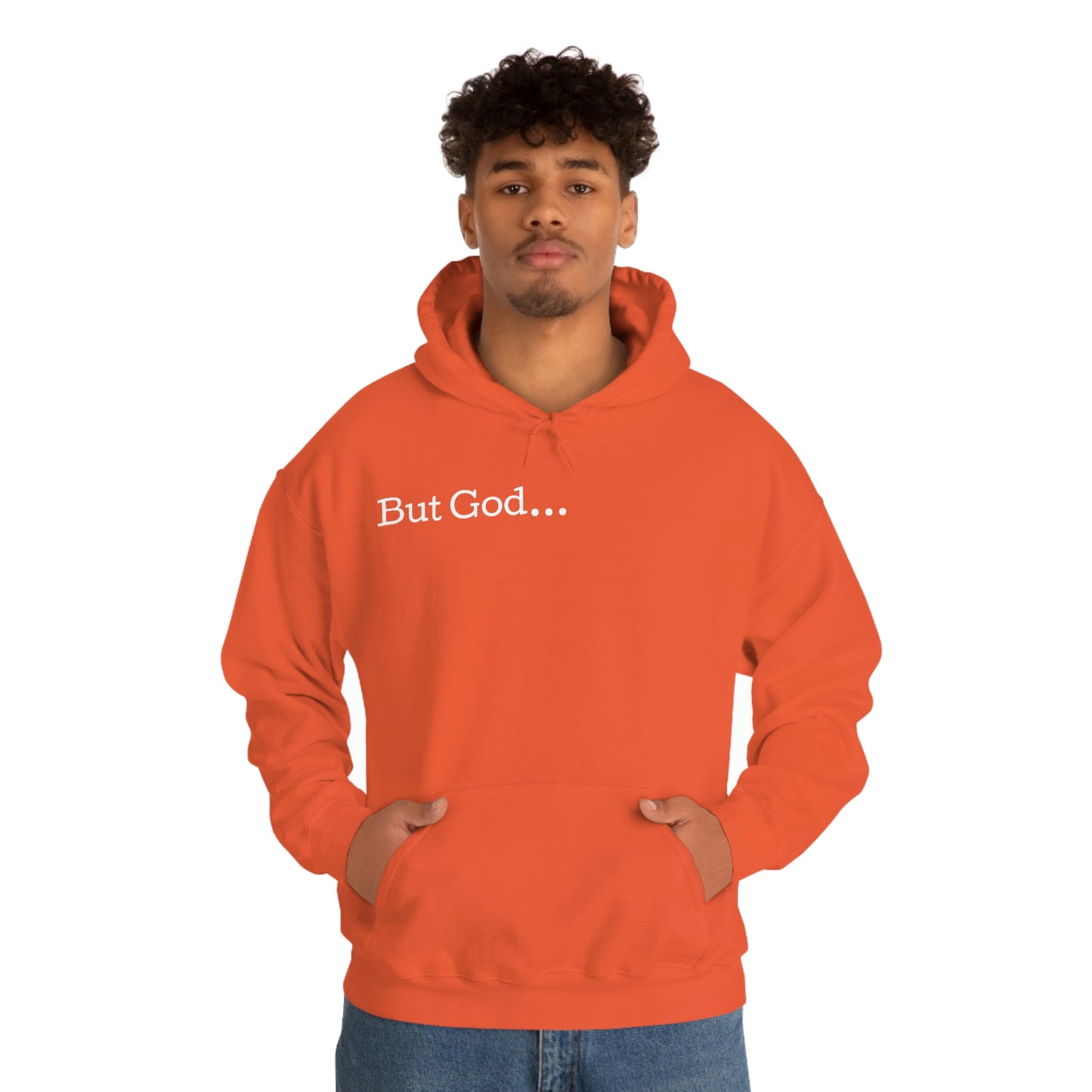 But God... Hoodie