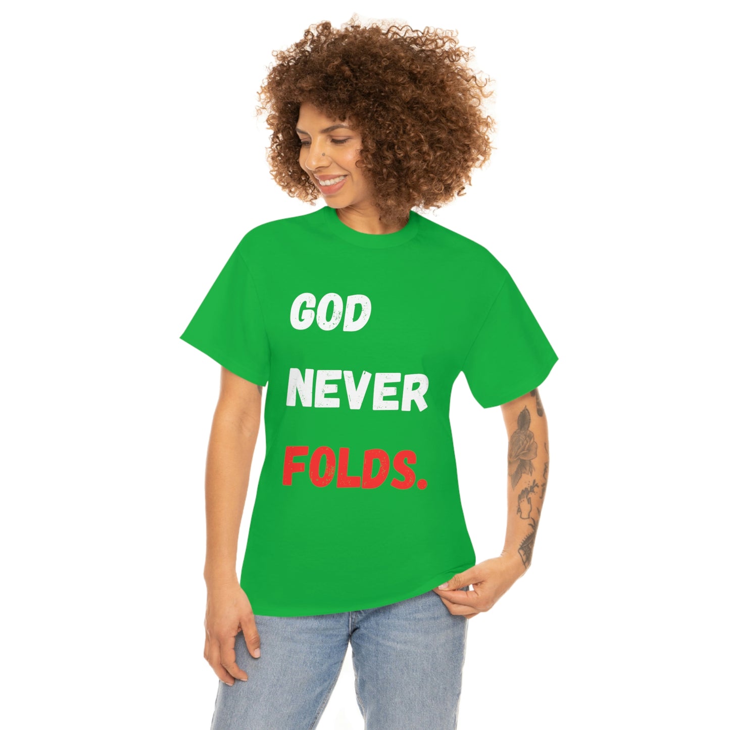 God Never Folds T-Shirt