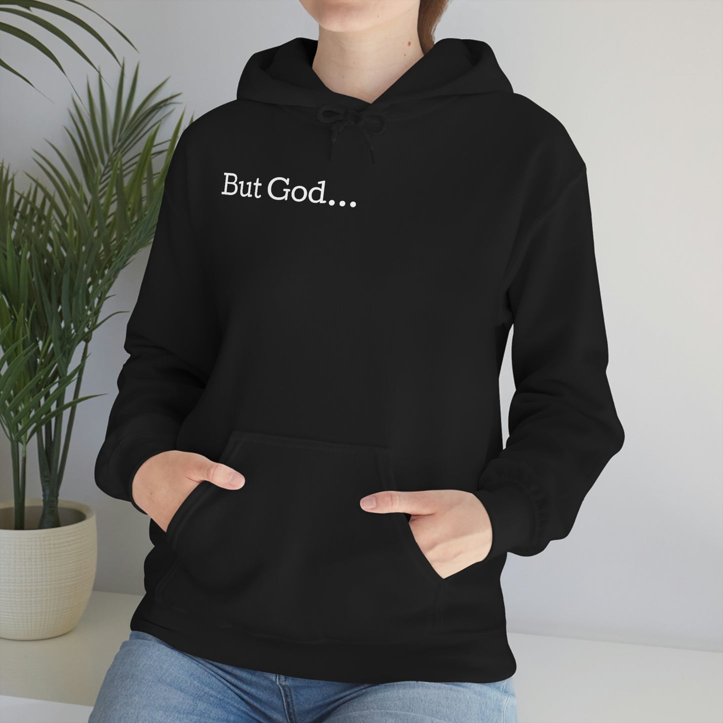 But God... Hoodie