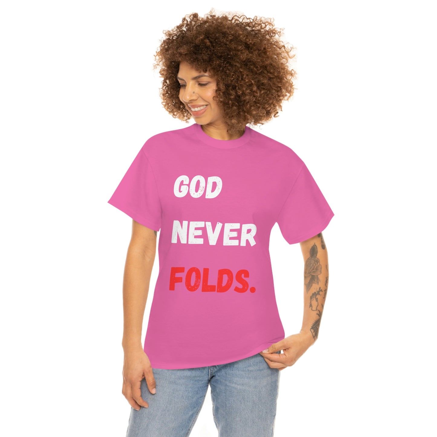 God Never Folds T-Shirt