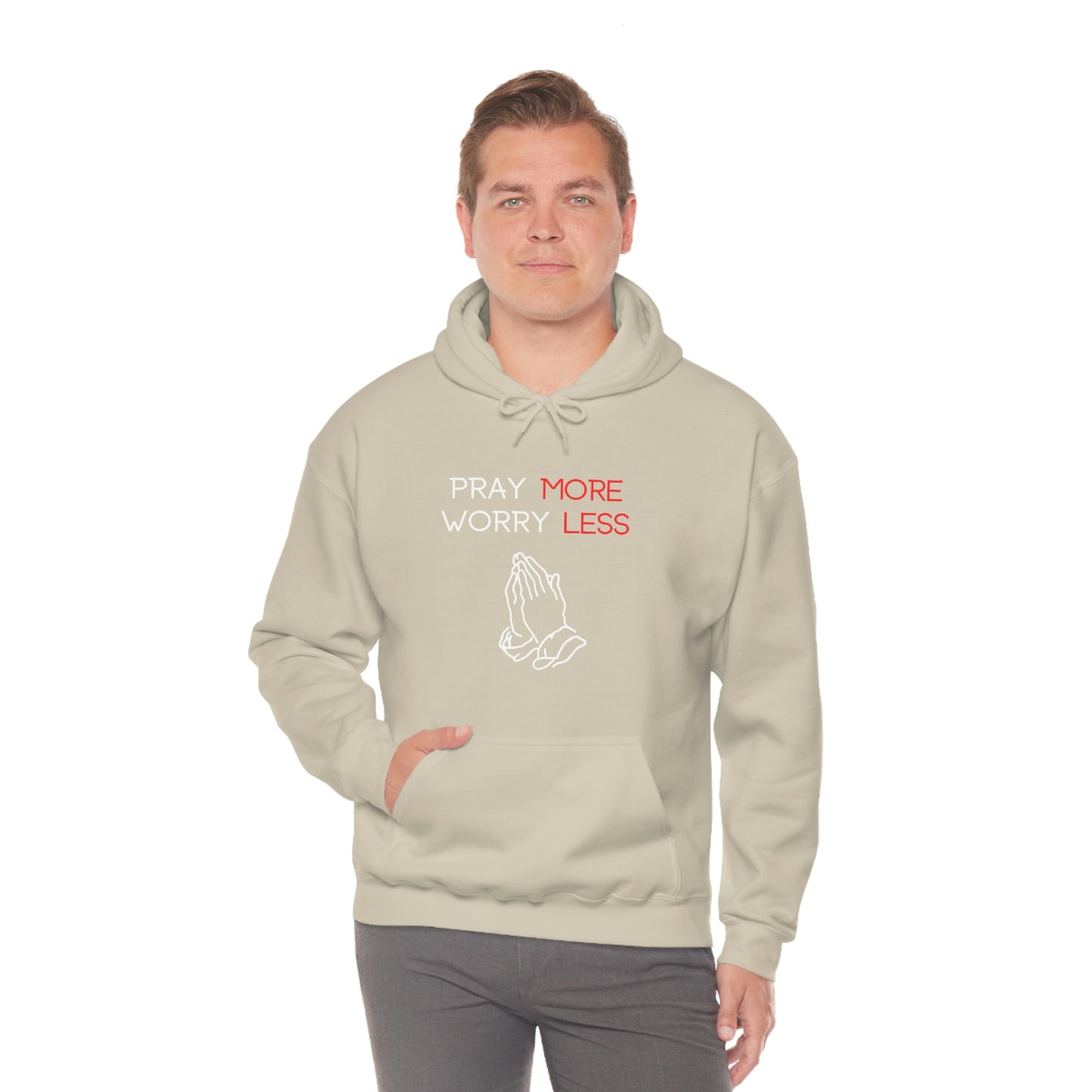 Pray more Worry Less Hoodie