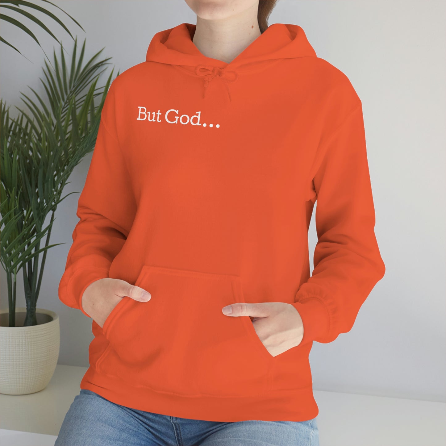 But God... Hoodie