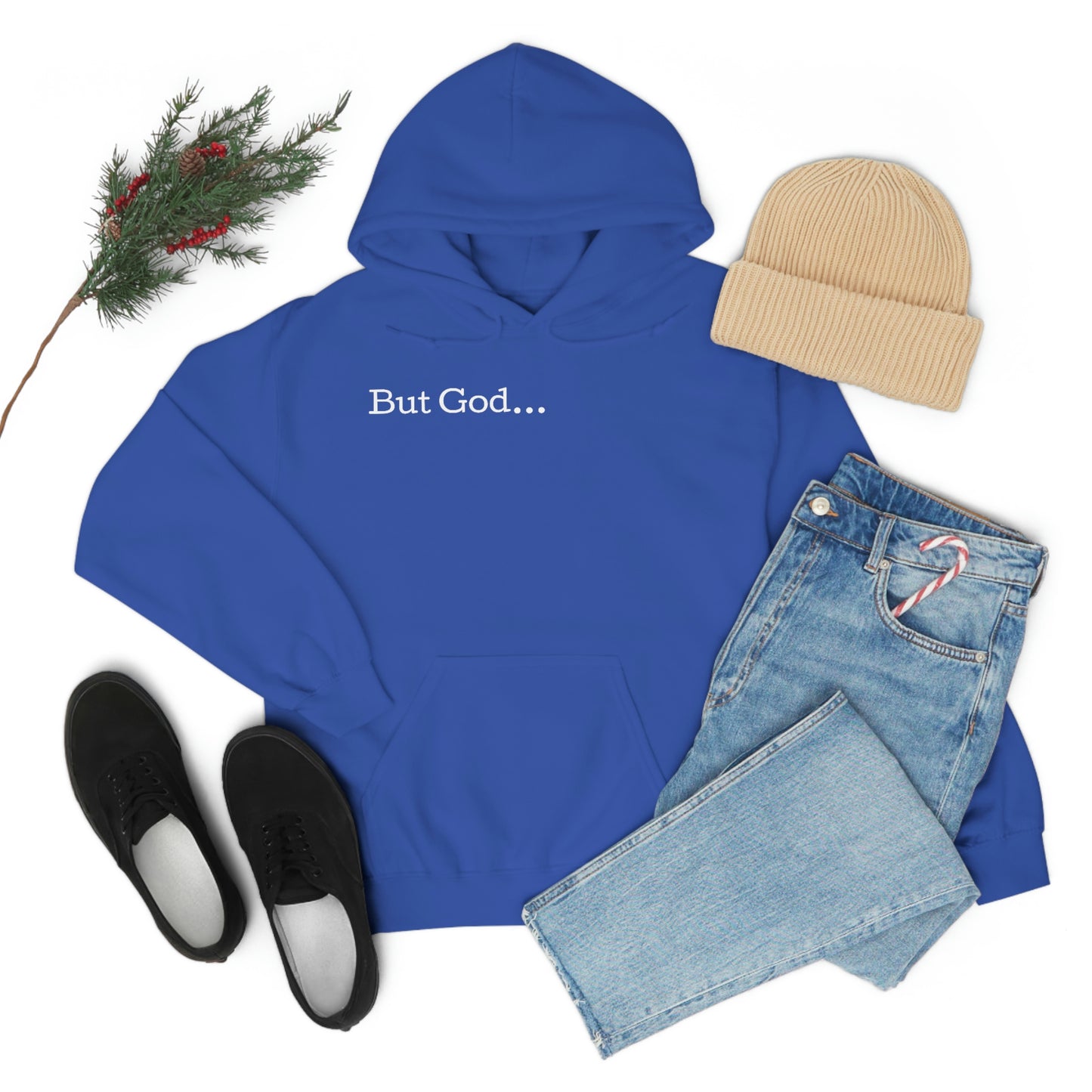 But God... Hoodie