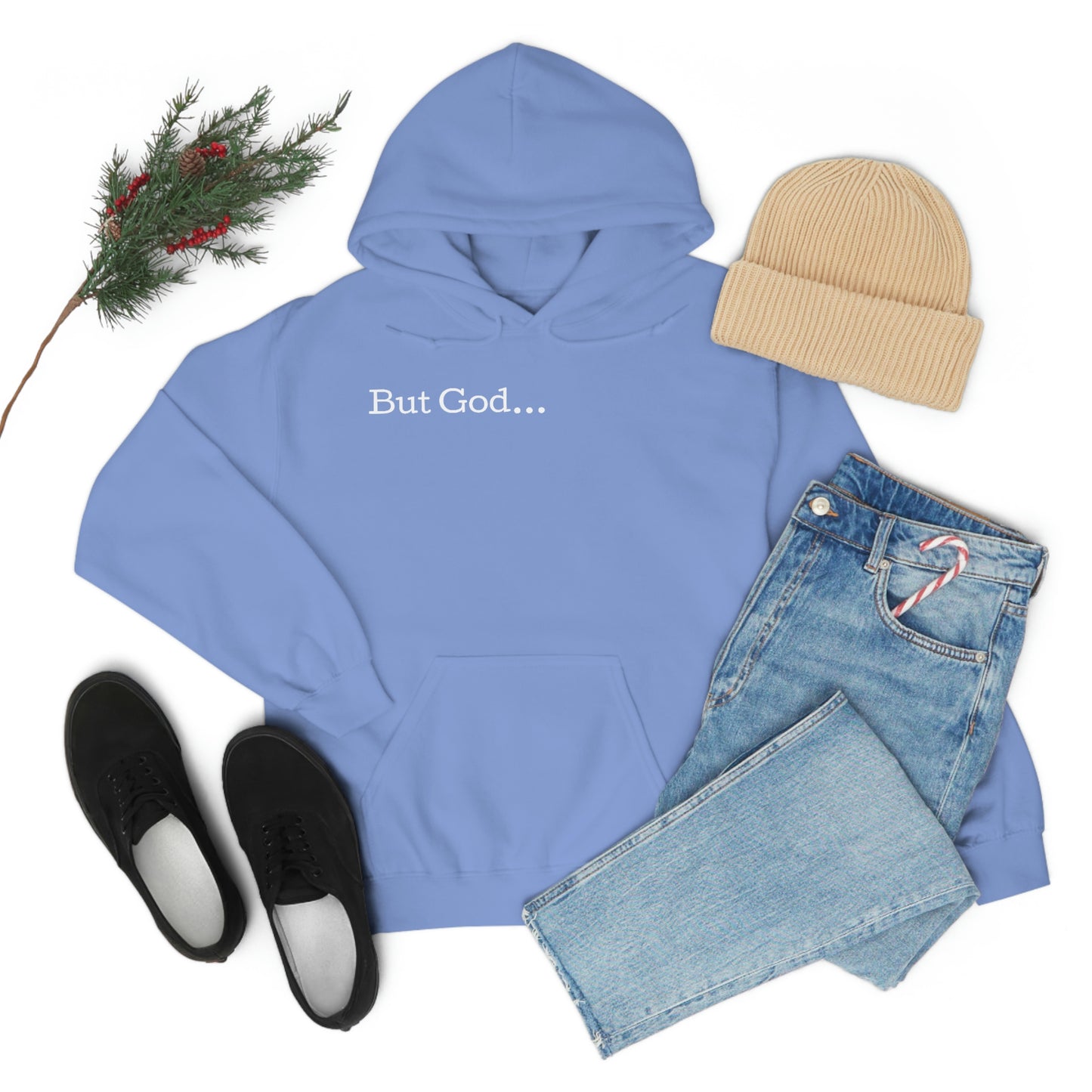 But God... Hoodie