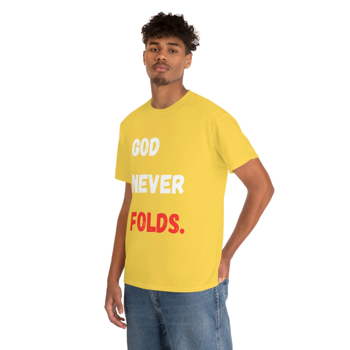 God Never Folds T-Shirt