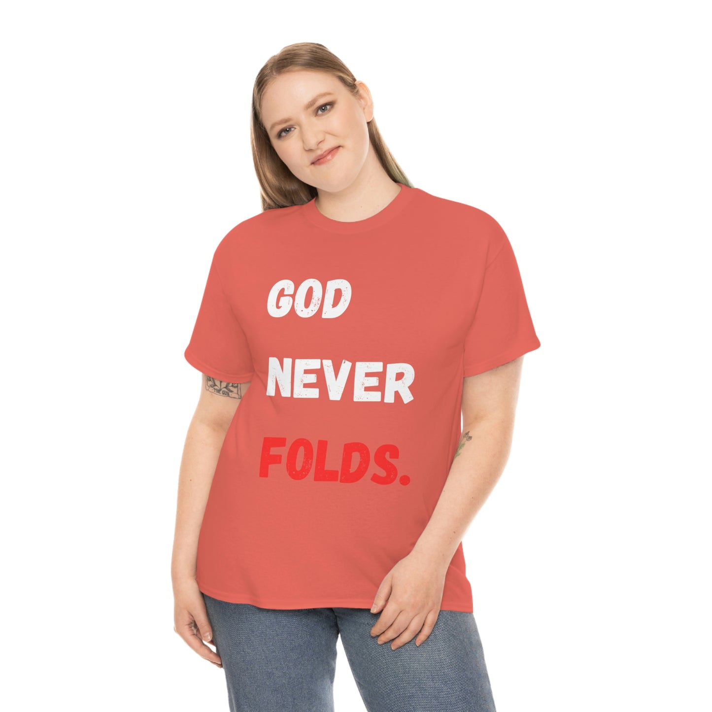 God Never Folds T-Shirt