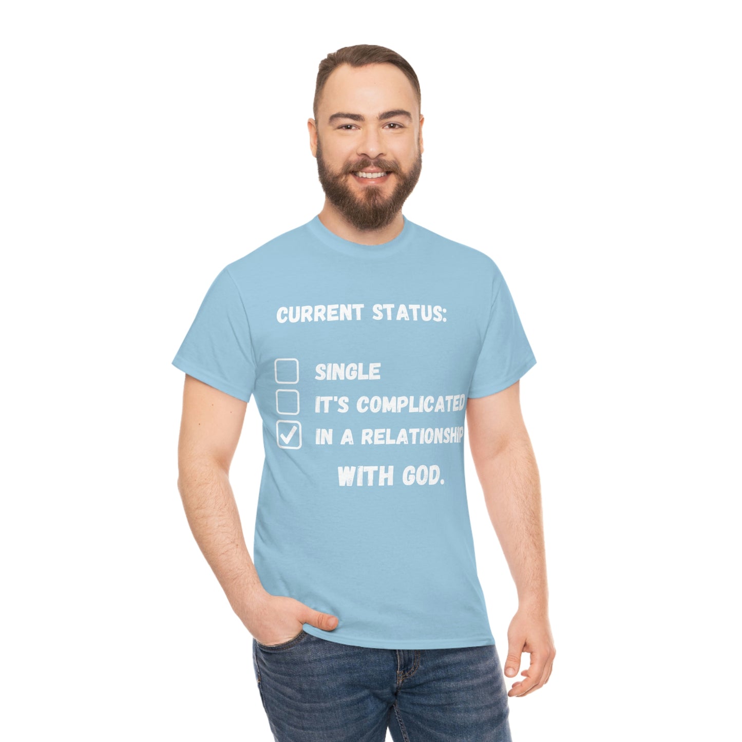 In A relationship with GOD. T-Shirt