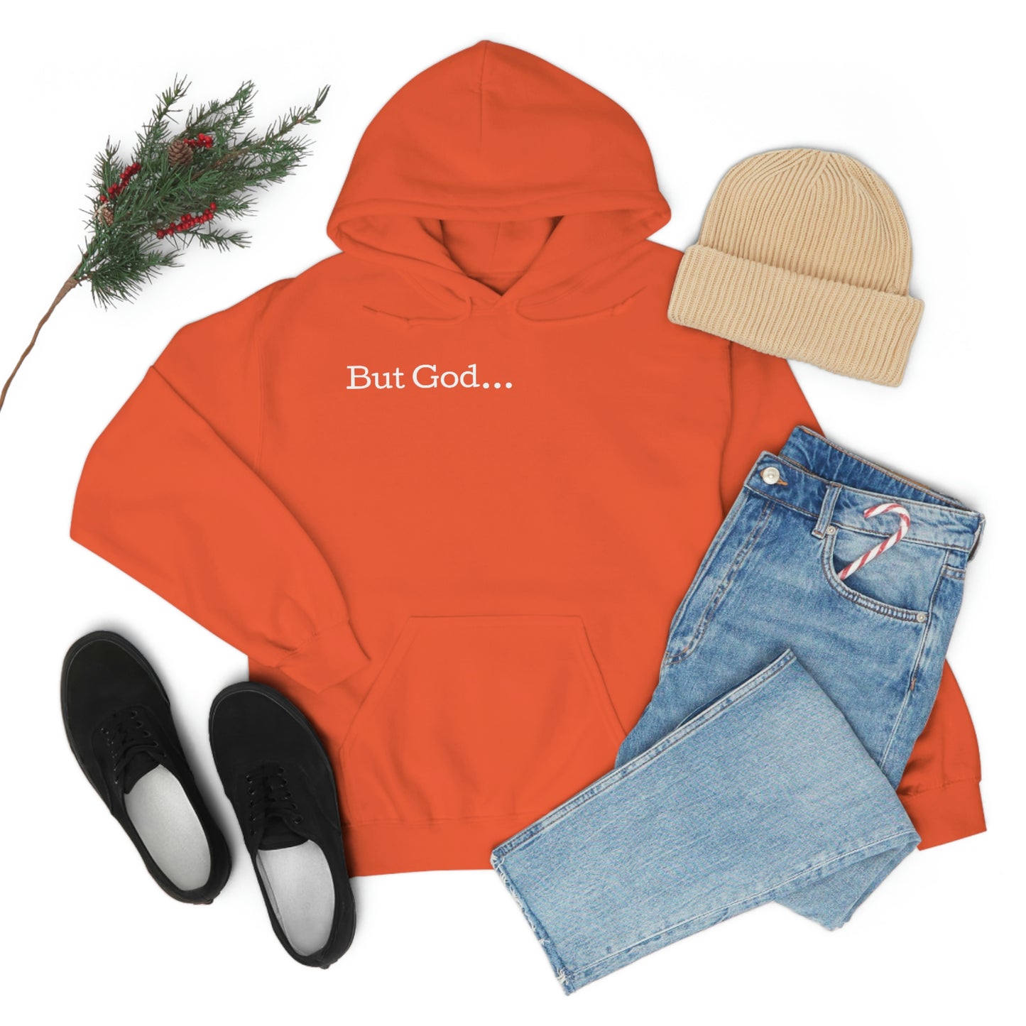 But God... Hoodie
