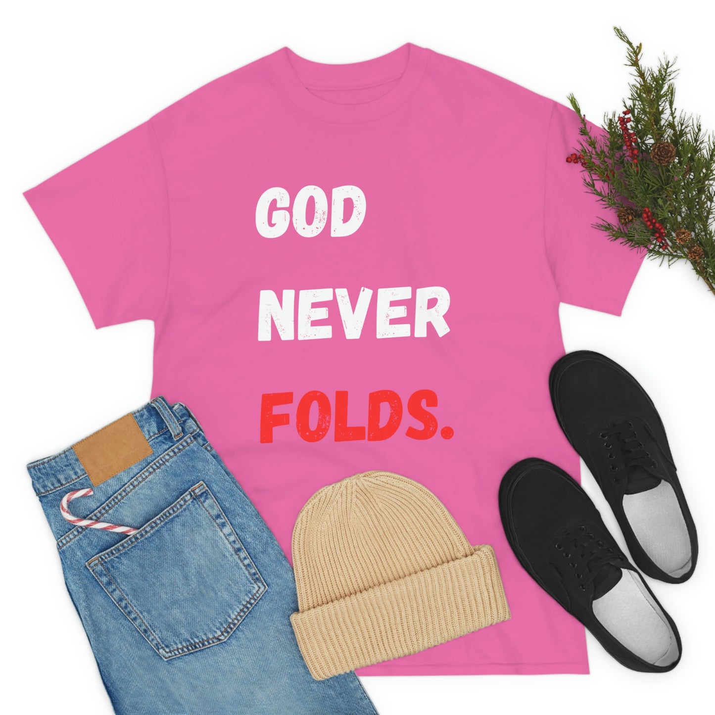 God Never Folds T-Shirt