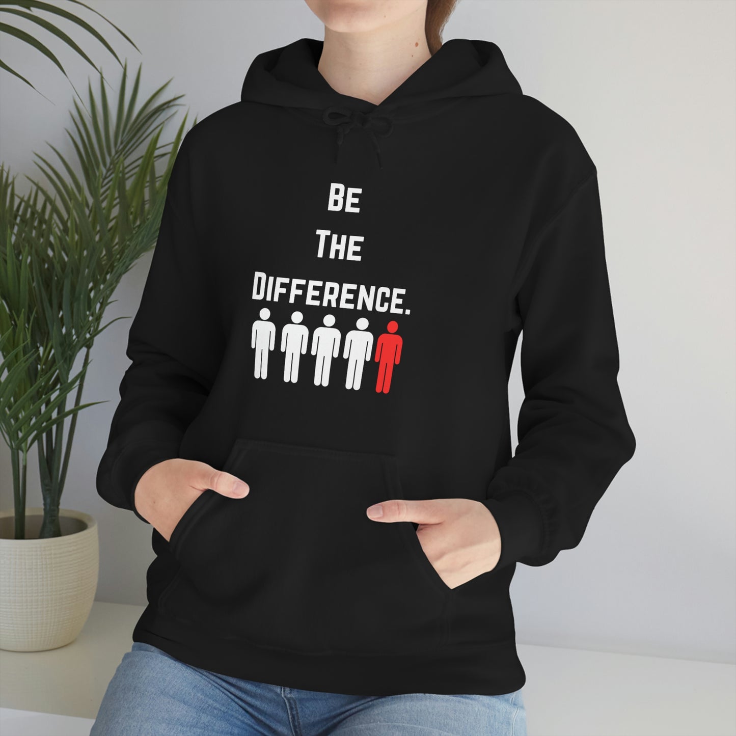 Be The Difference. Hoodie